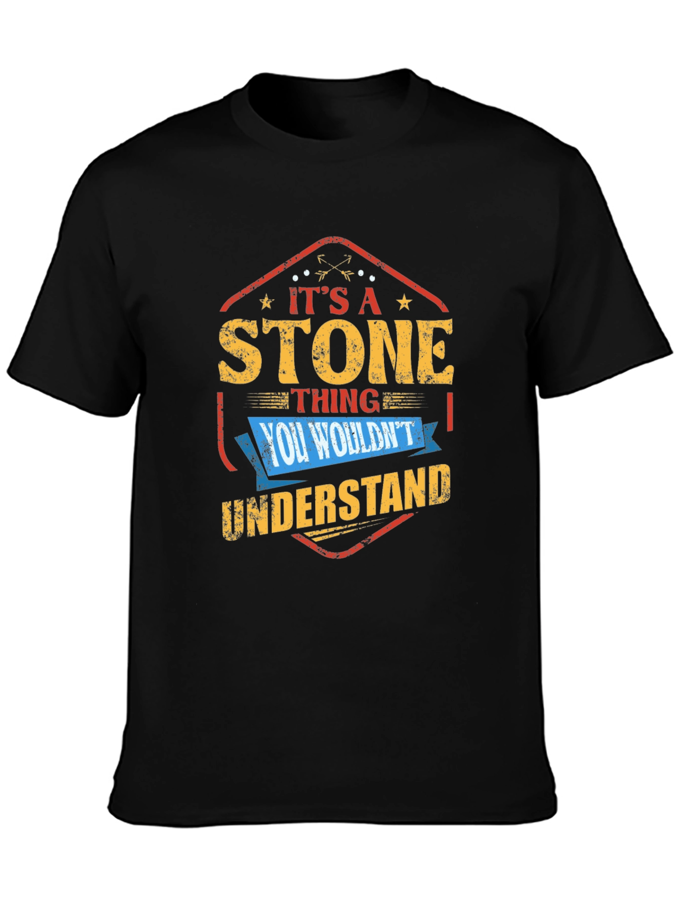Its A Stone Thing You Wouldnt Understand T-Shirt