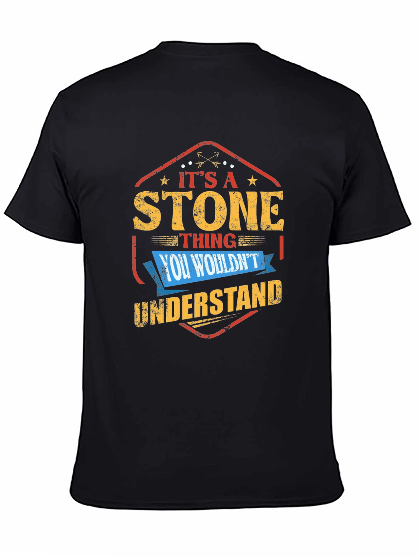Its A Stone Thing You Wouldnt Understand T-Shirt