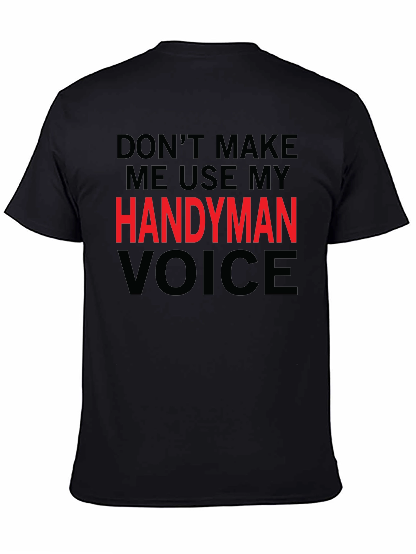 Handyman Voice Graphic Tee - Funny Mens T-Shirt