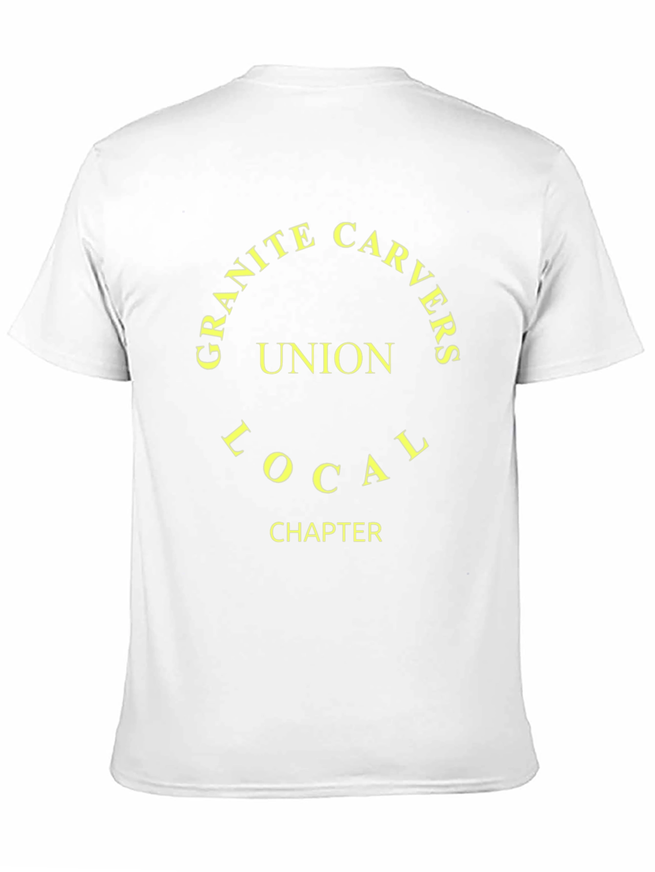 Granite Carvers Union T-Shirt Local Chapter Tee