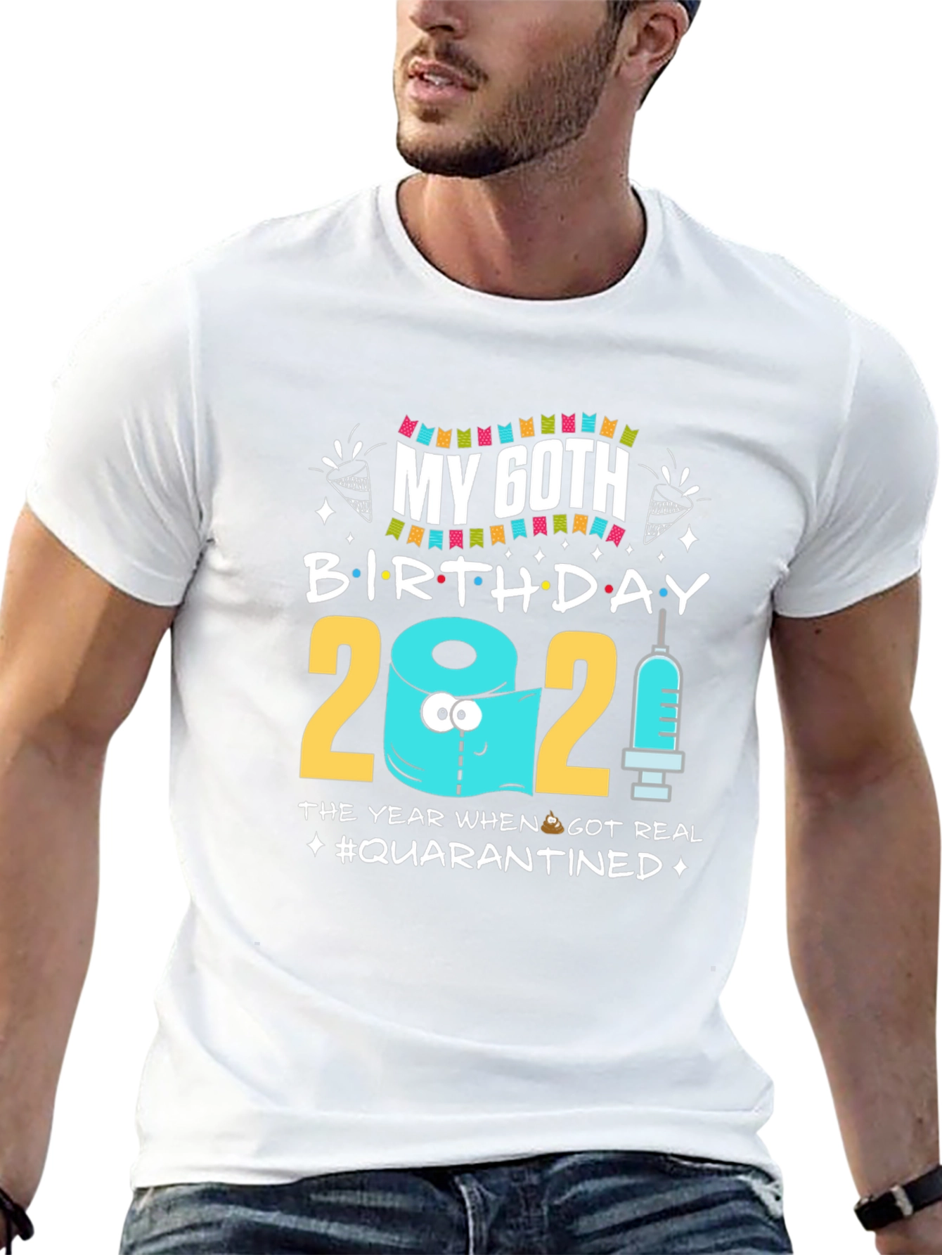 My 60th Birthday 2021 Quarantined T-Shirt