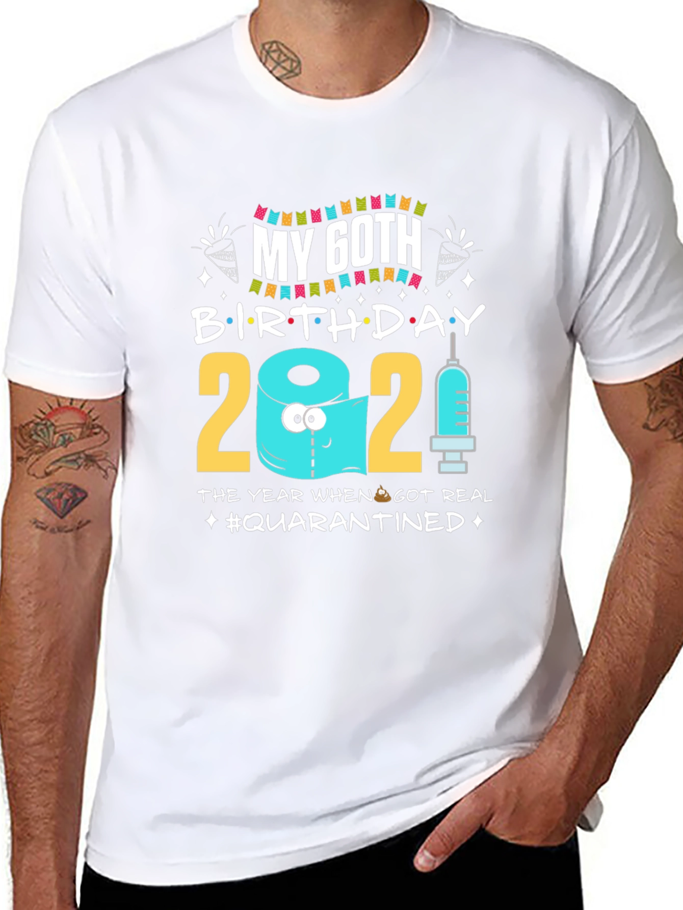 My 60th Birthday 2021 Quarantined T-Shirt