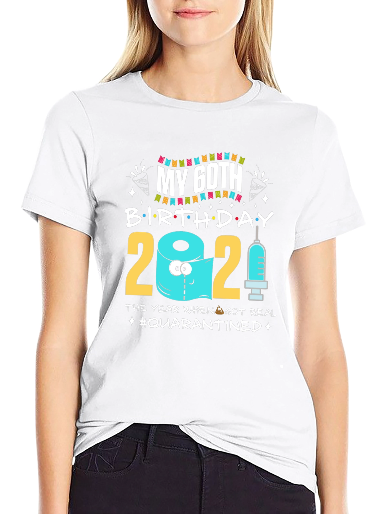 My 60th Birthday 2021 Quarantined T-Shirt