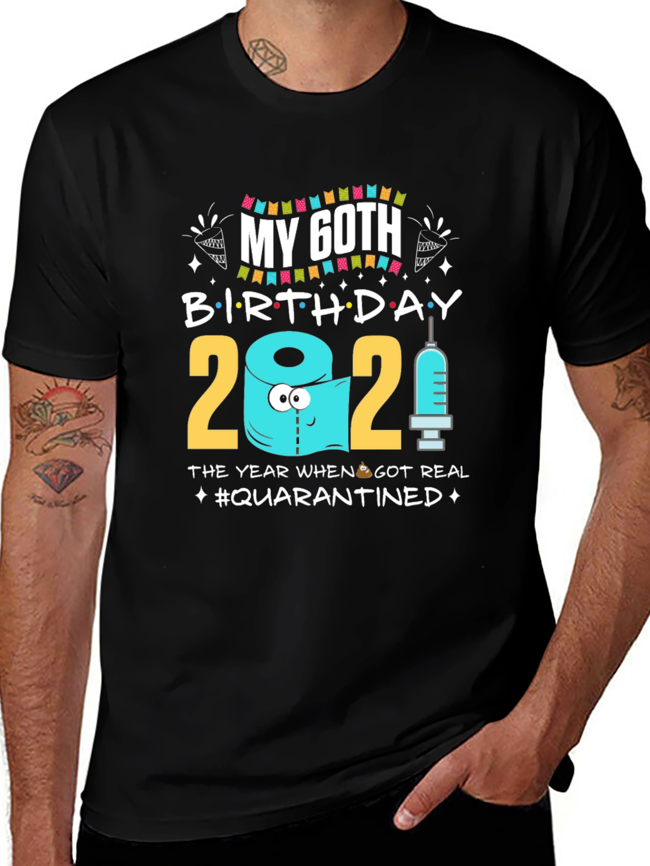 My 60th Birthday 2021 Quarantined T-Shirt