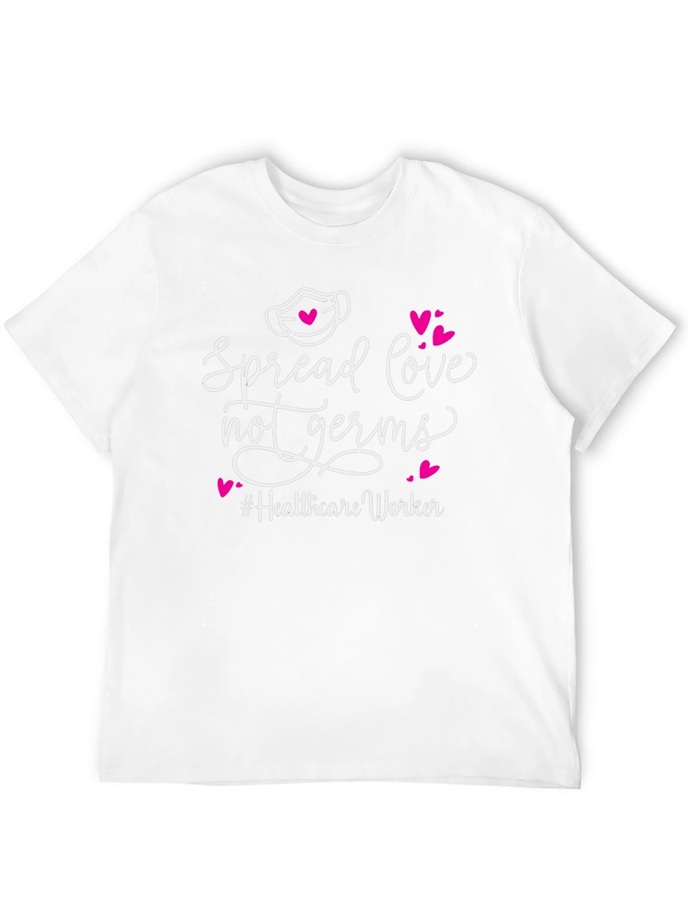 Spread Love Not Germs T-Shirt