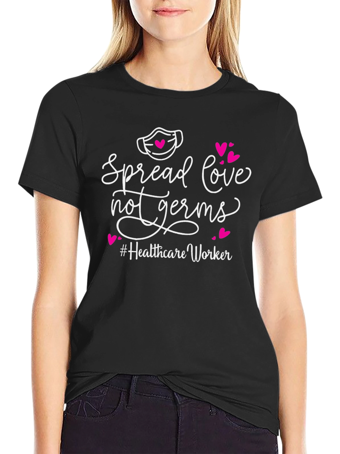 Spread Love Not Germs T-Shirt