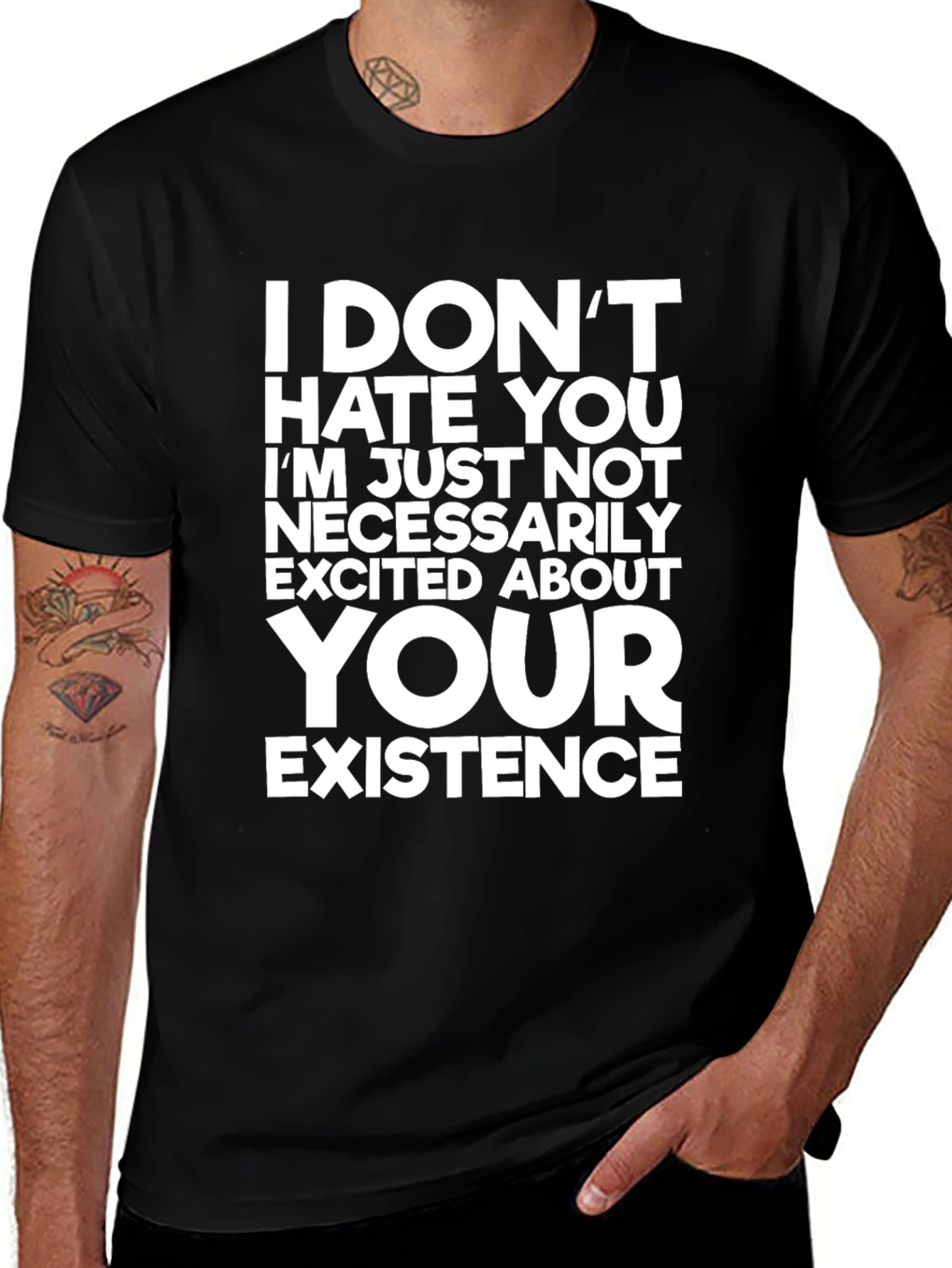 Funny Graphic Tee: I Dont Hate You T-Shirt
