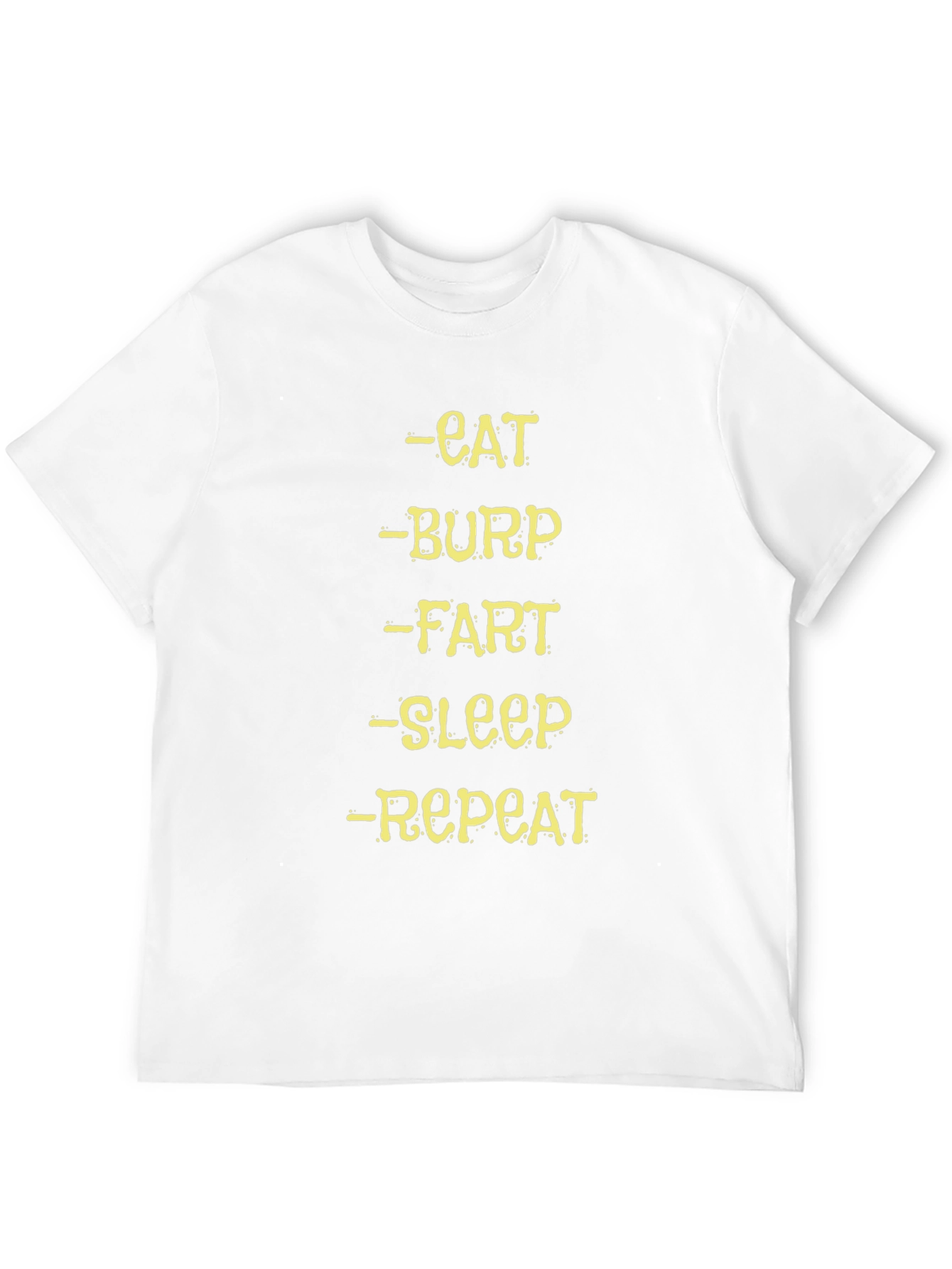 Eat Burp Fart Sleep Repeat Black T-Shirt
