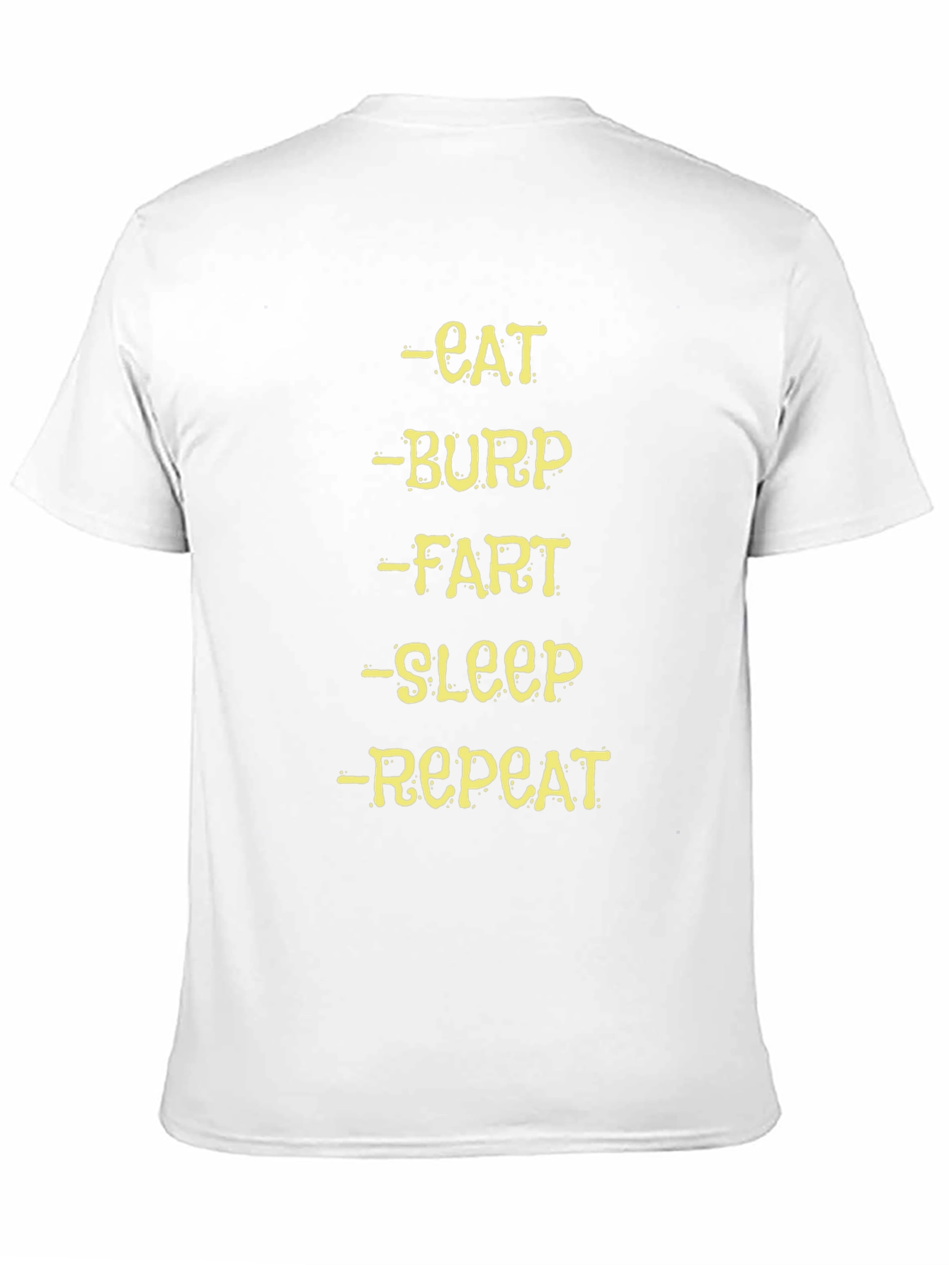 Eat Burp Fart Sleep Repeat Black T-Shirt