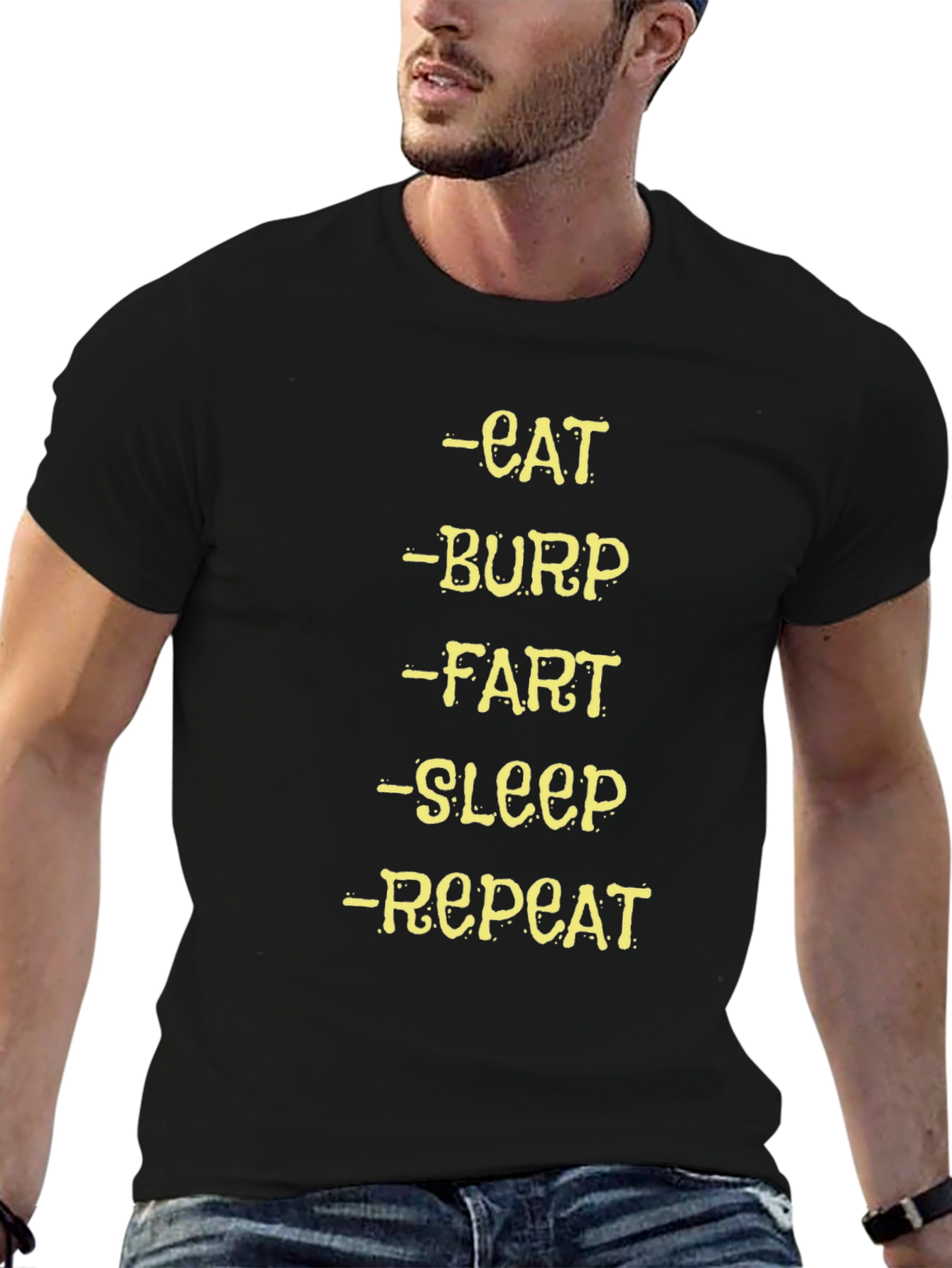 Eat Burp Fart Sleep Repeat Black T-Shirt