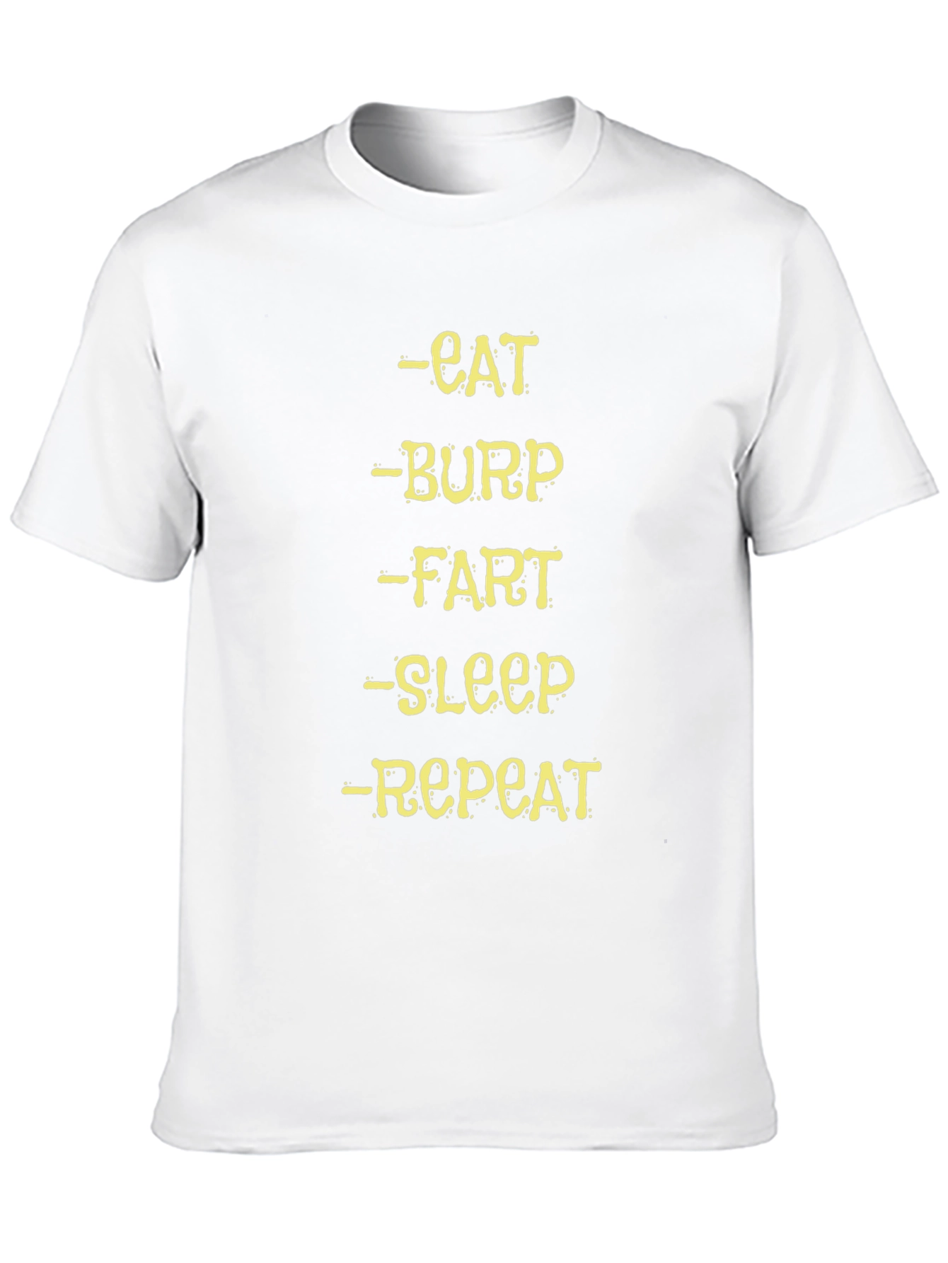 Eat Burp Fart Sleep Repeat Black T-Shirt