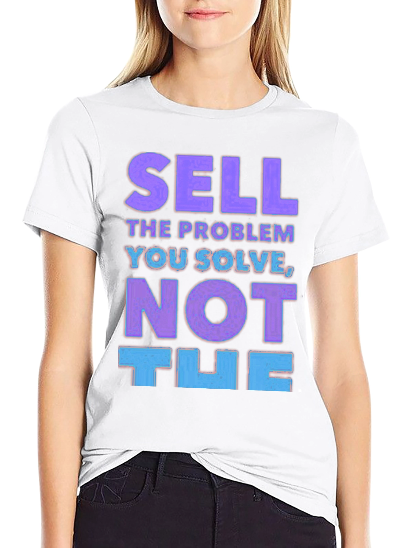 Sell the Problem T-Shirt