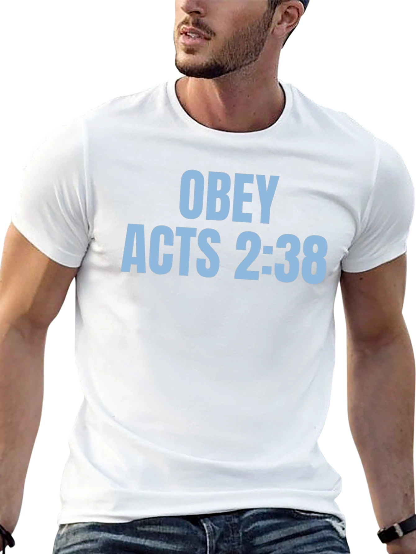 Obey Acts 2:38 Christian T-Shirt