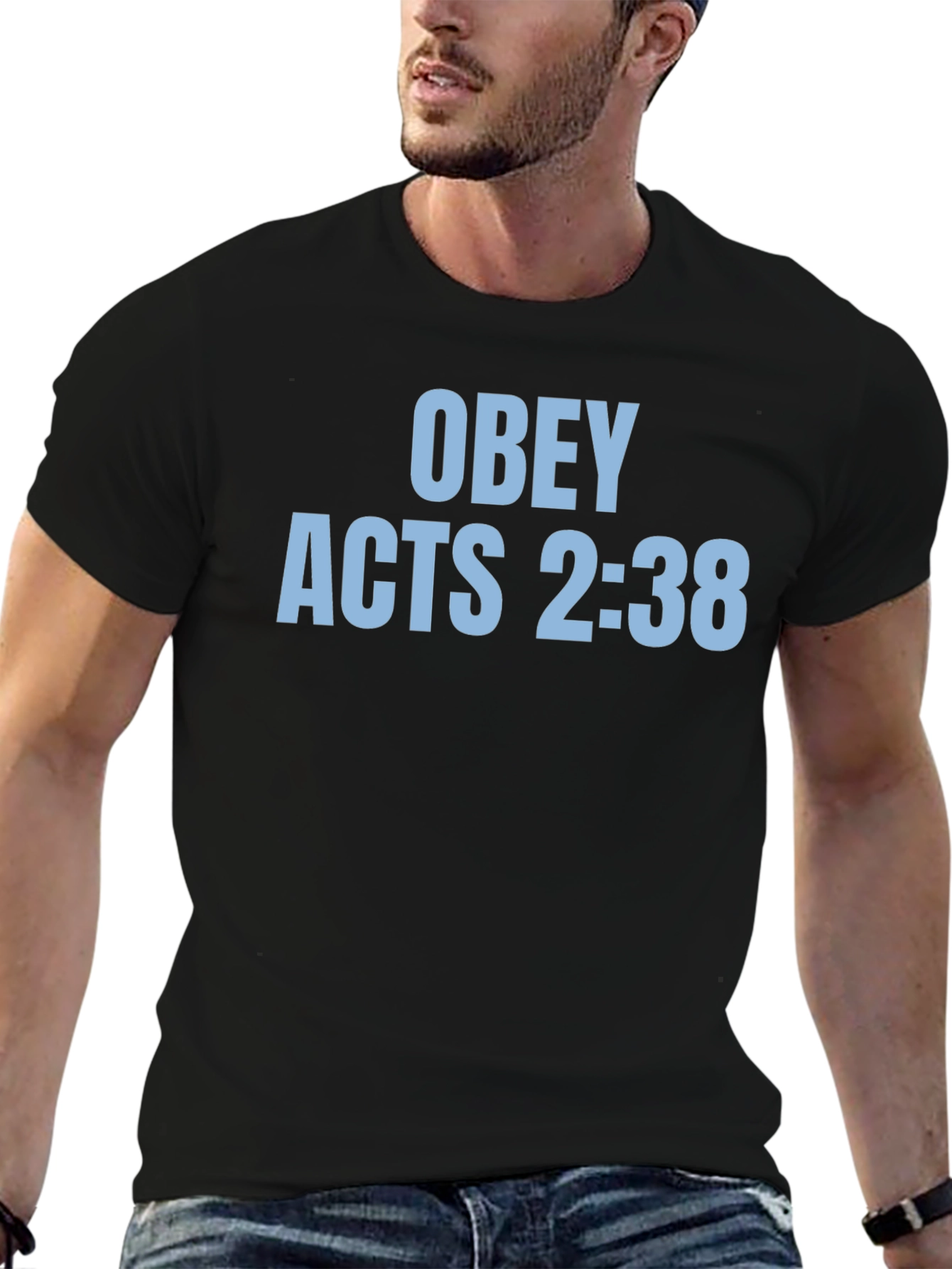 Obey Acts 2:38 Christian T-Shirt