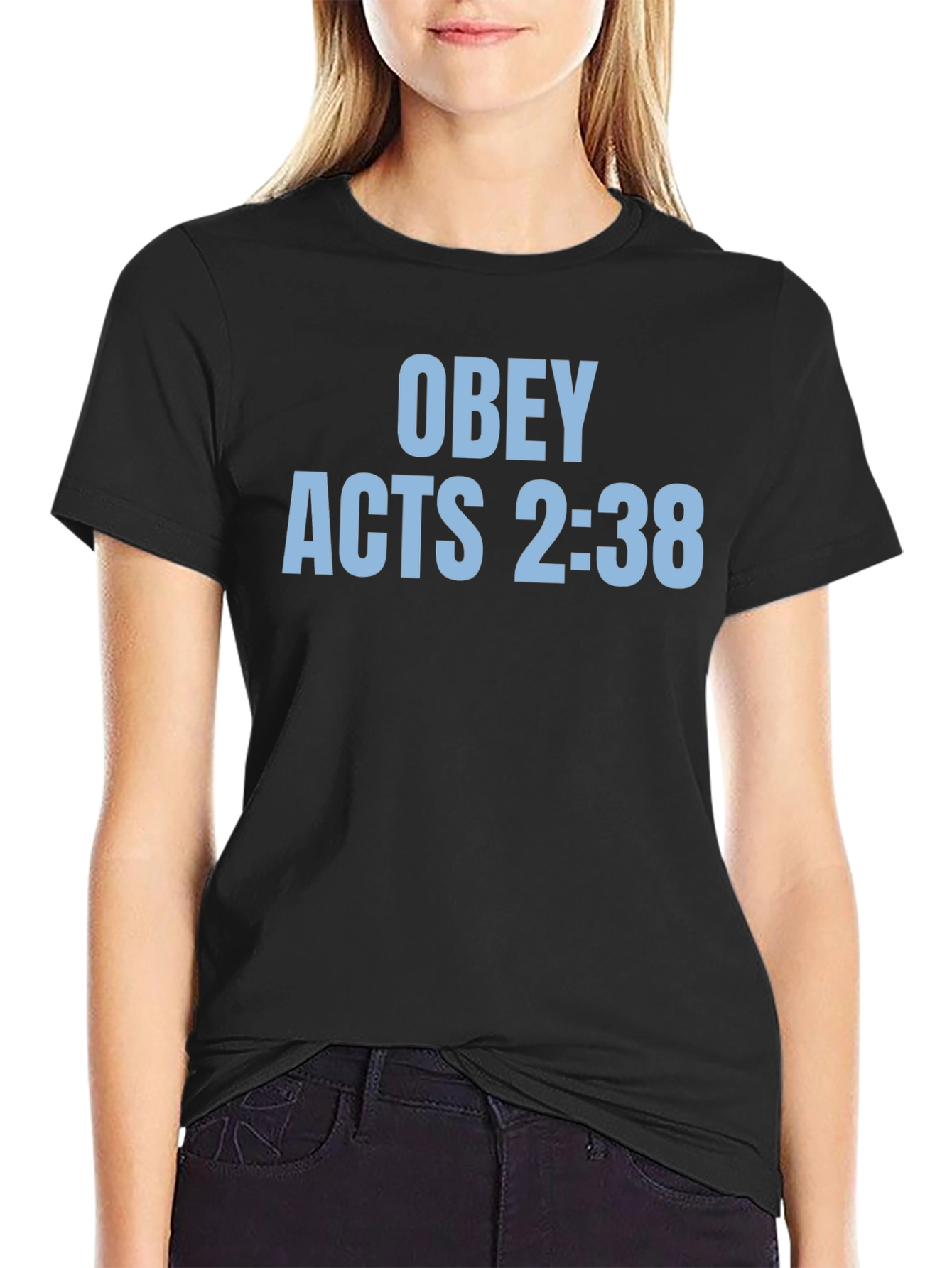 Obey Acts 2:38 Christian T-Shirt