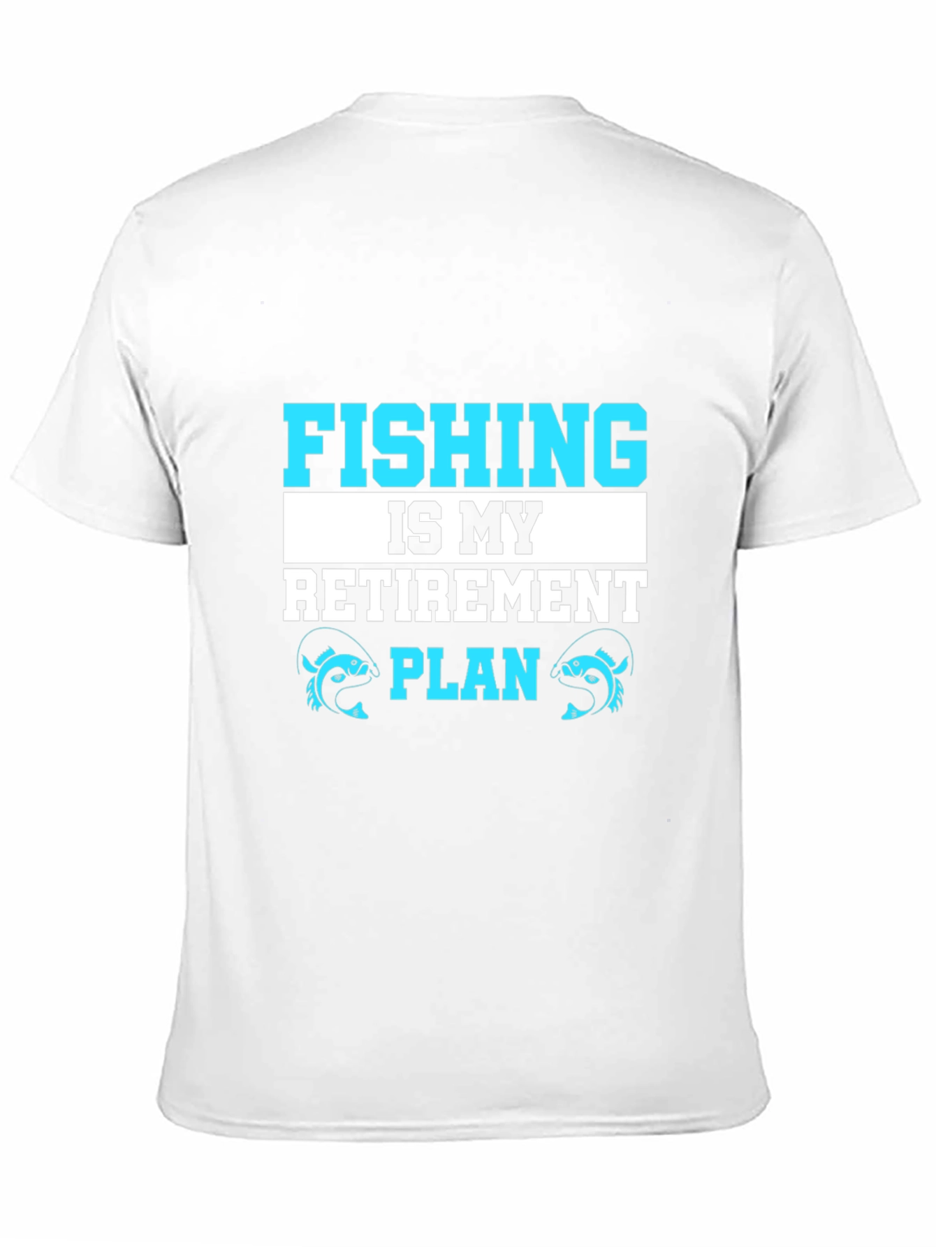 Fishing Retirement Plan Graphic Tee