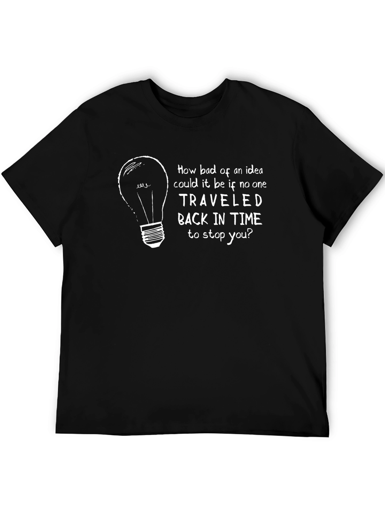 Time Travel Idea T-Shirt
