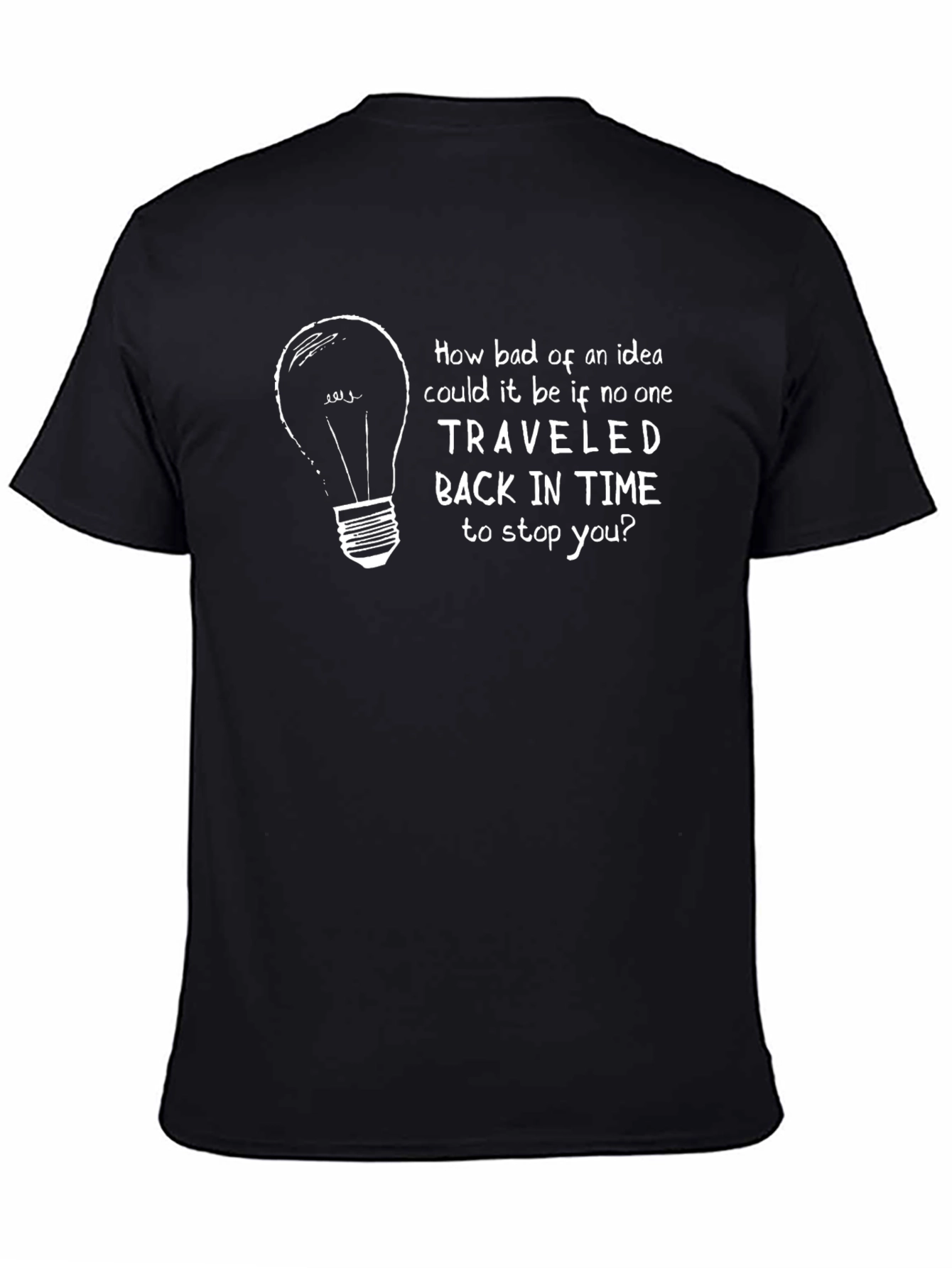 Time Travel Idea T-Shirt