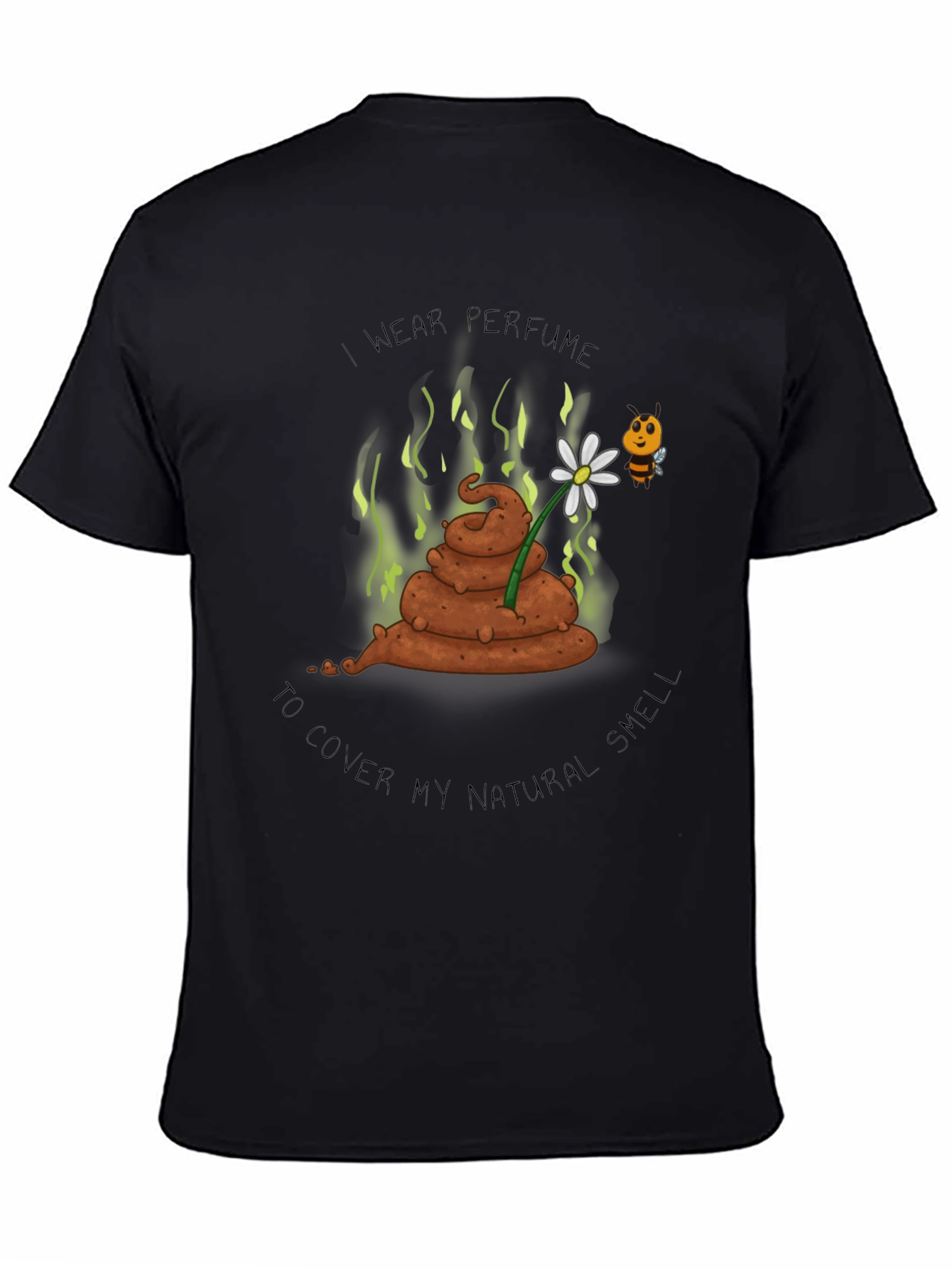 Funny I Wear Perfume Graphic Tee