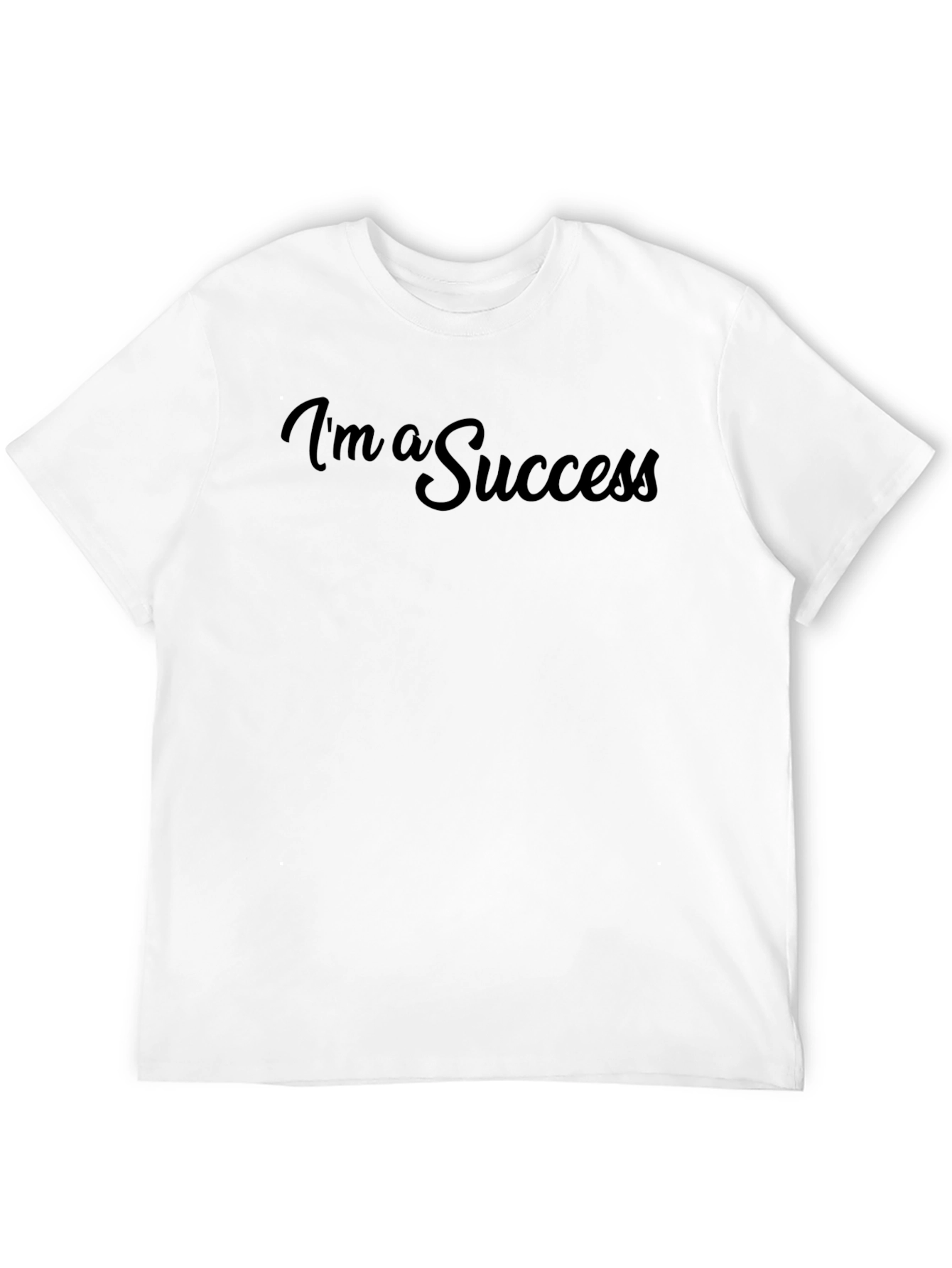 Im a Success Black T-Shirt - Motivational Tee
