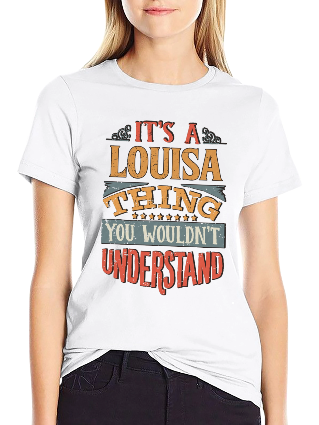 Louisa Thing T-Shirt - You Wouldnt Understand Tee