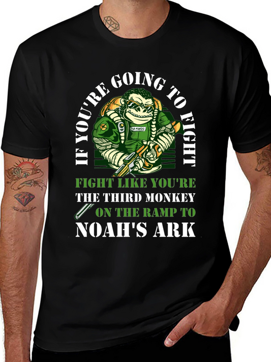 Noahs Ark Monkey T-Shirt - Fight Like Youre The Third Monkey