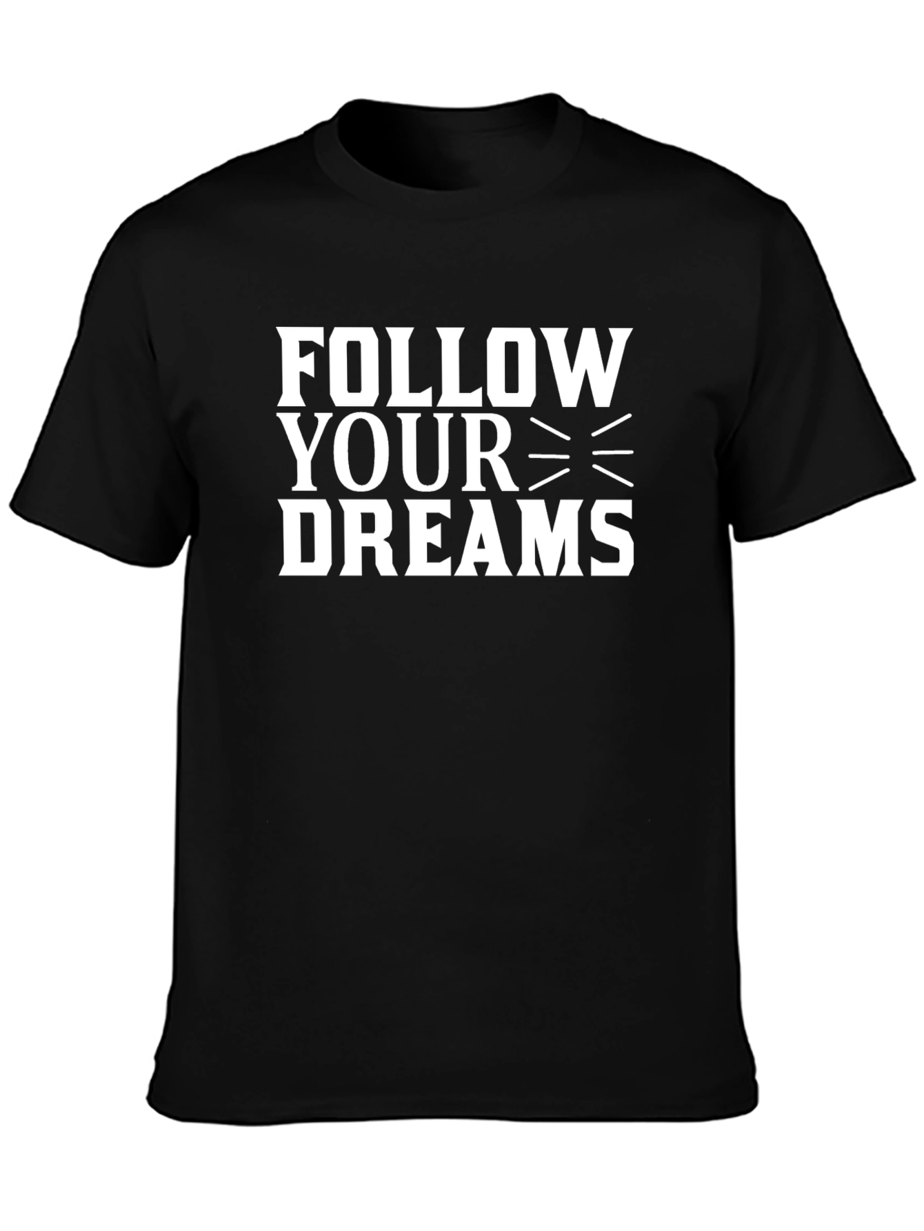 Follow Your Dreams Graphic Black T-Shirt