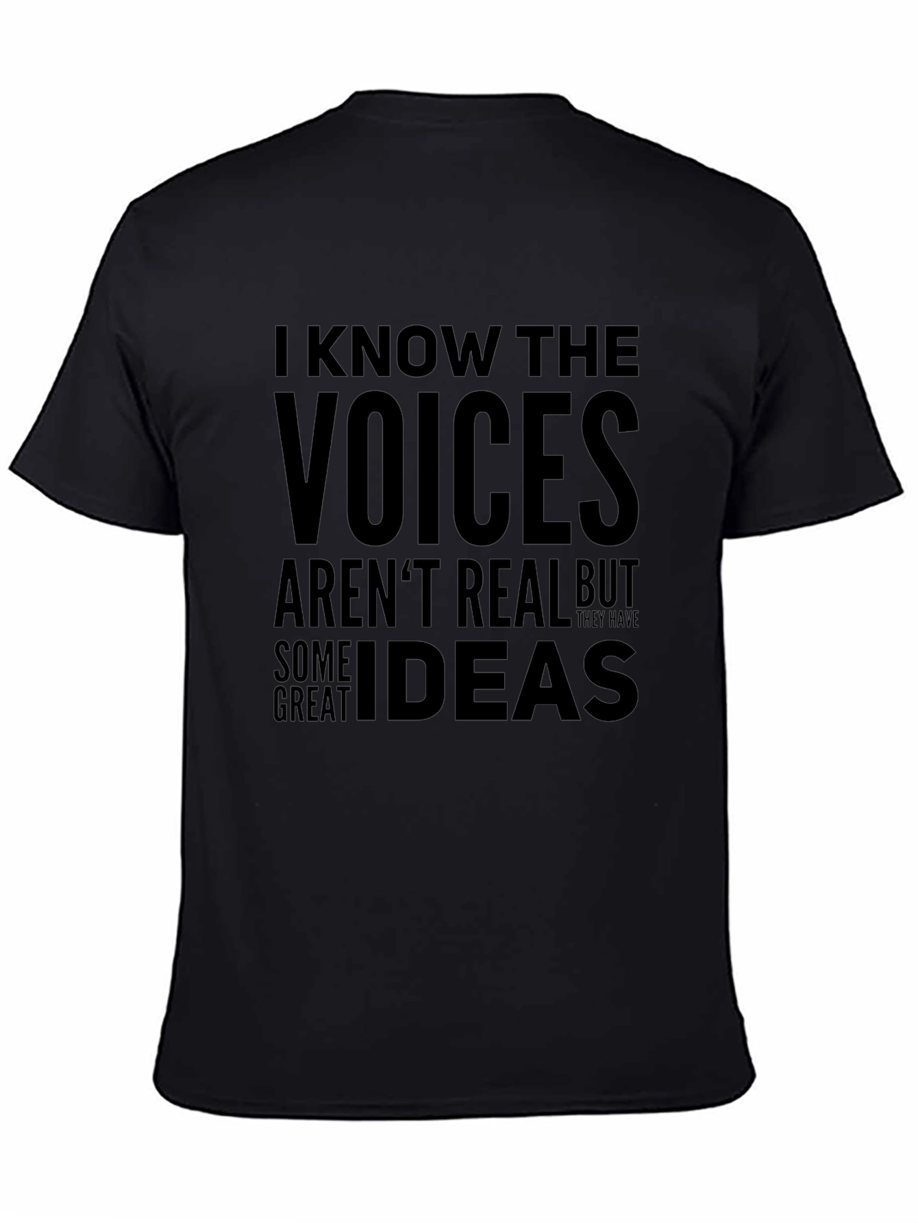 I Know The Voices T-Shirt - Funny Graphic Tee