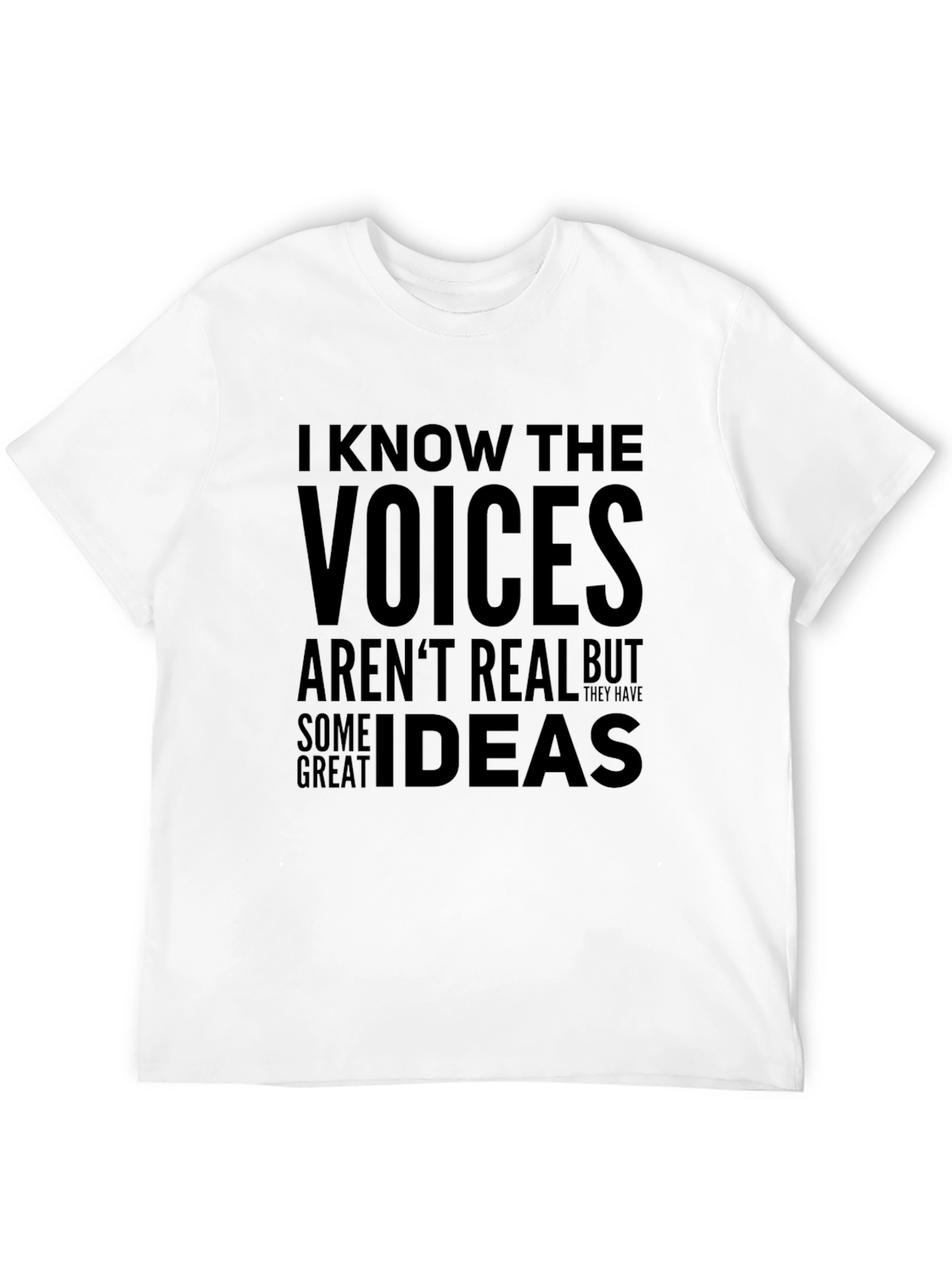 I Know The Voices T-Shirt - Funny Graphic Tee