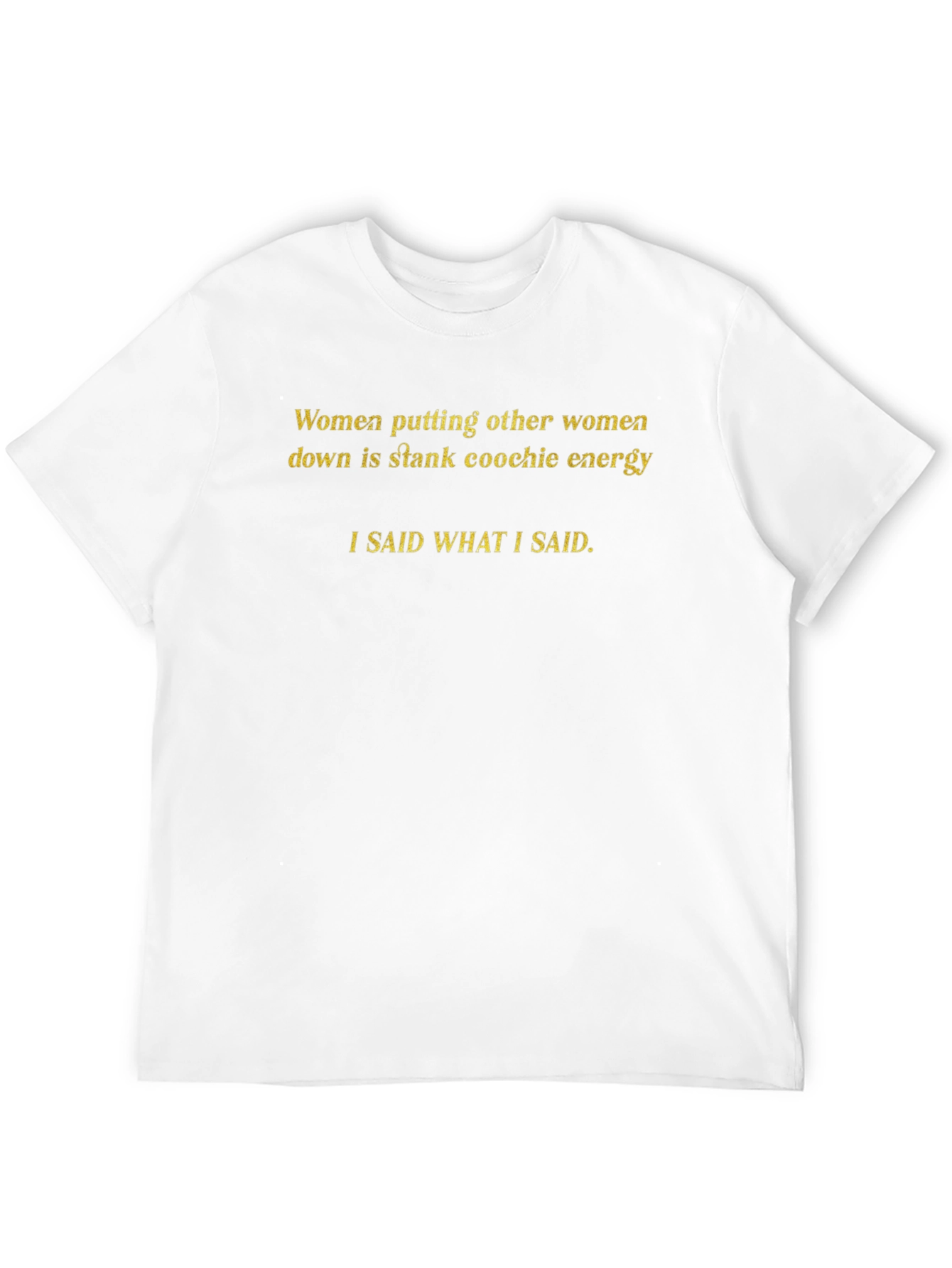 Stank Coochie Energy Graphic Tee - Statement T-Shirt