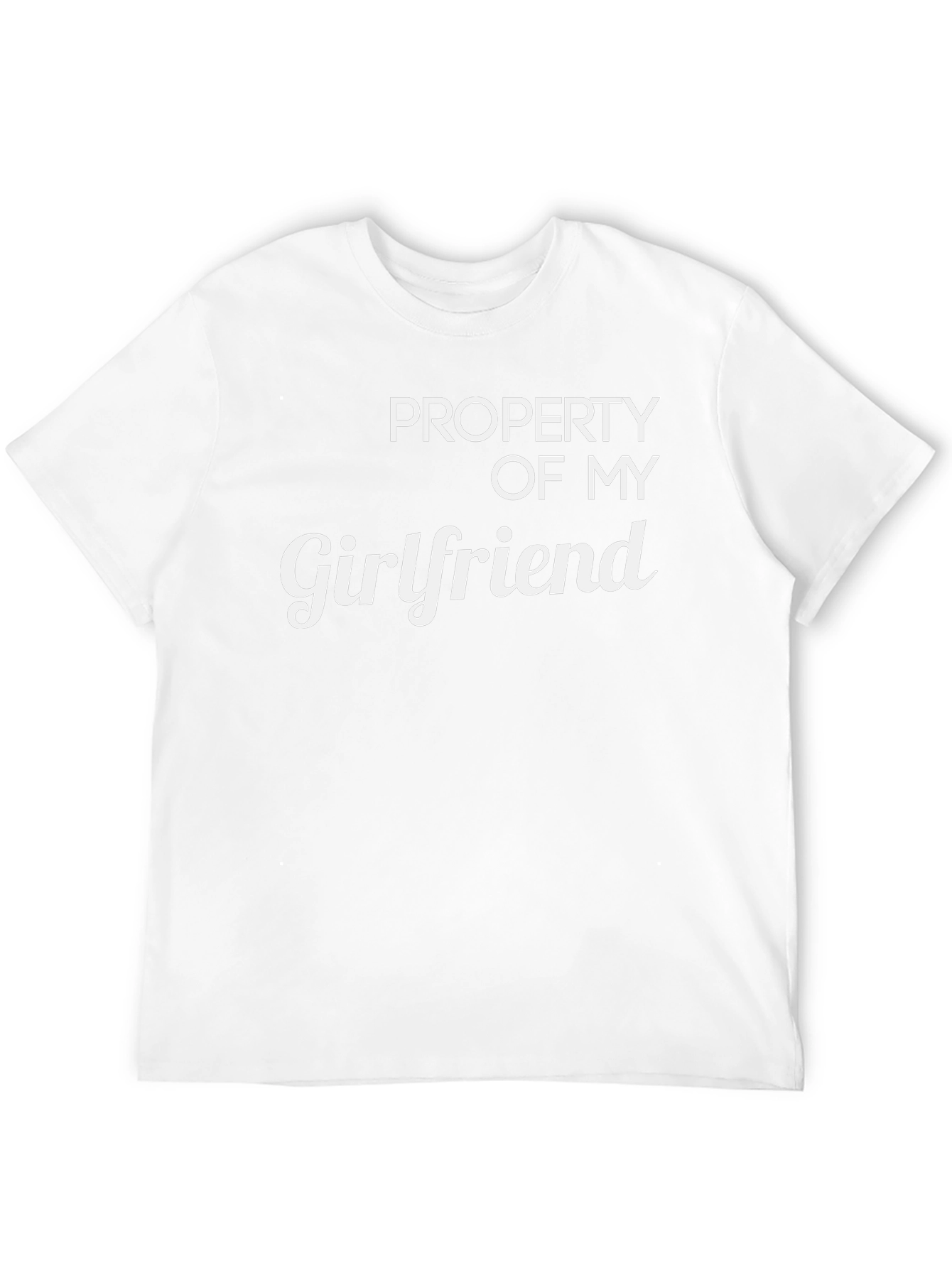 Property of My Girlfriend T-Shirt Funny Gift Tee