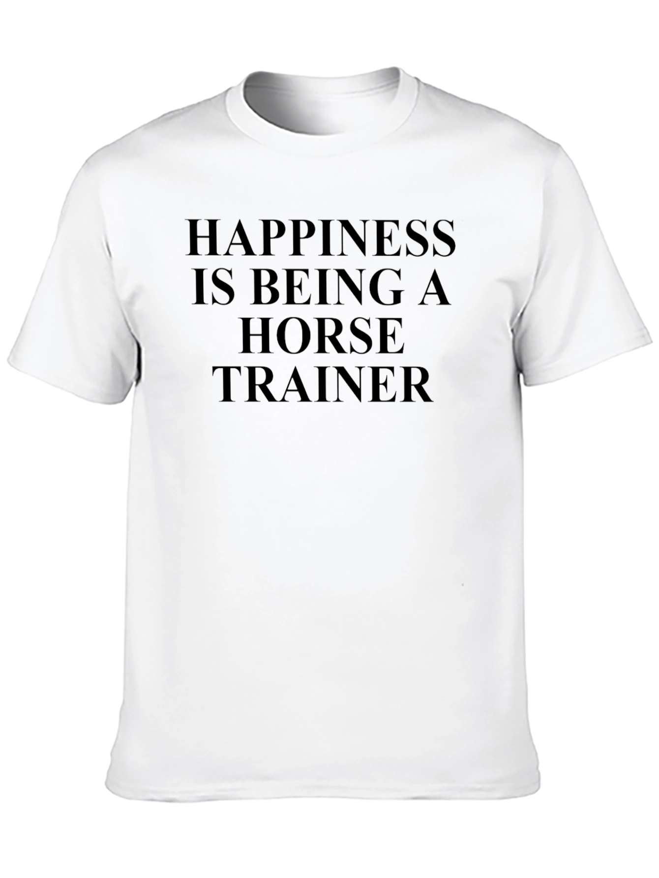Happiness Horse Trainer Graphic T-Shirt