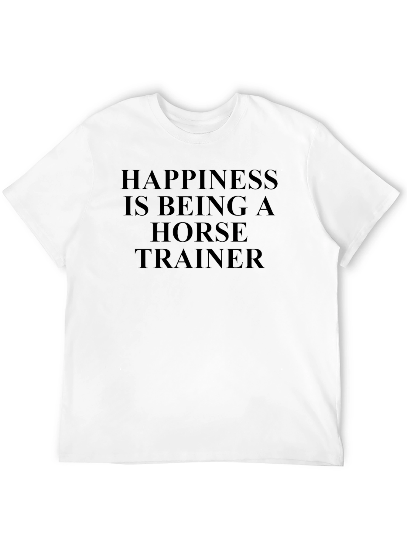 Happiness Horse Trainer Graphic T-Shirt