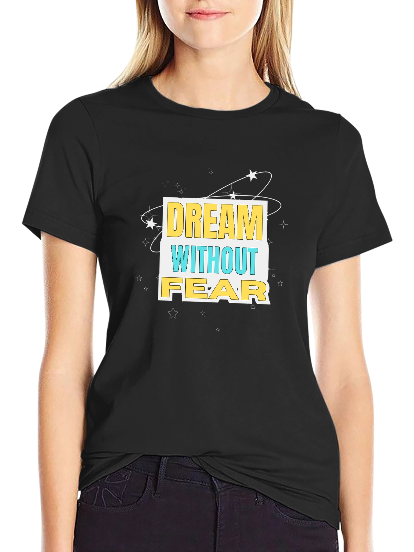 Dream Without Fear Graphic Tee - Black Cotton T-Shirt
