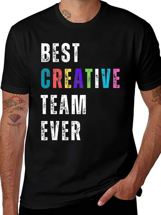 Best Creative Team Ever T-Shirt