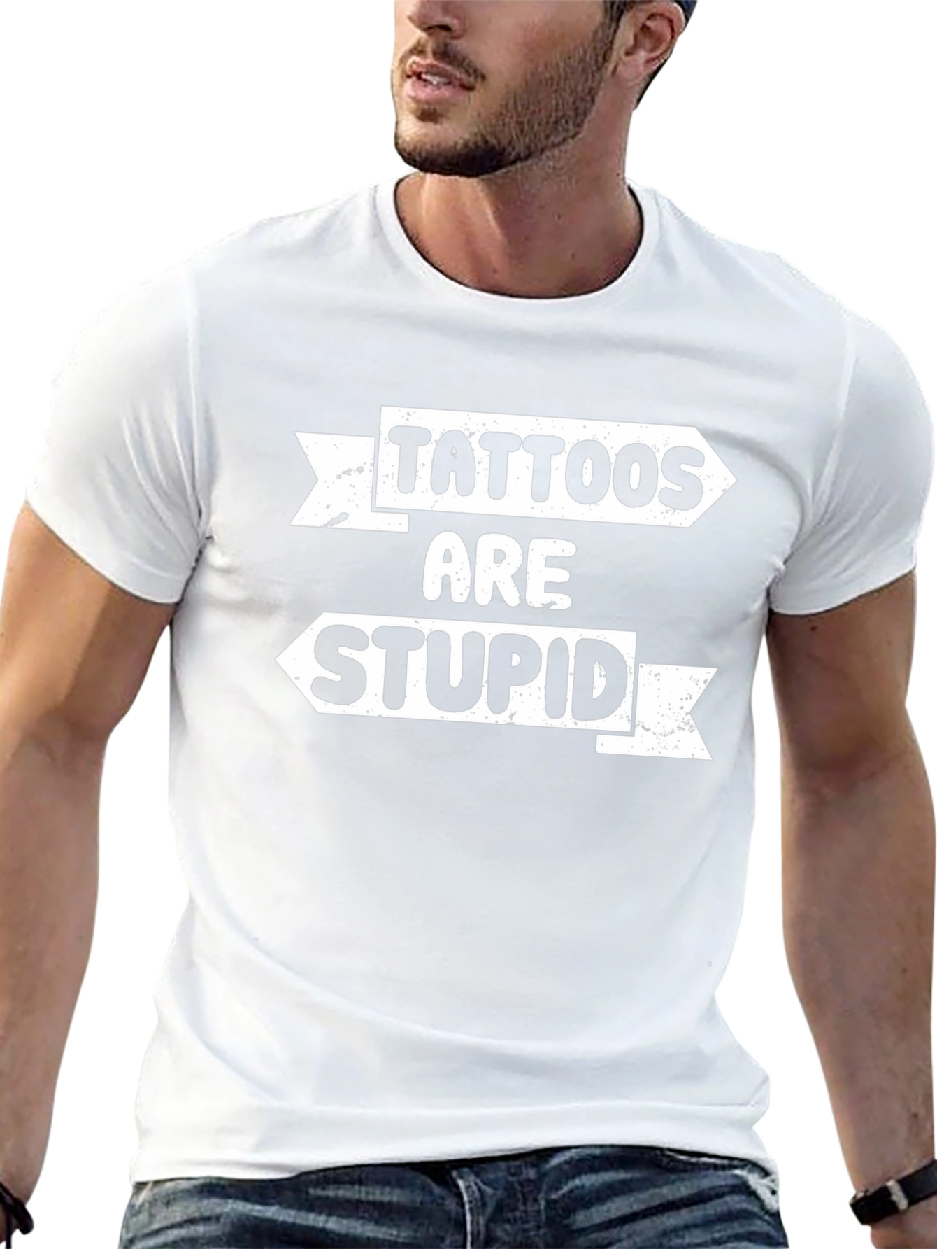 Tattoos Are Stupid Graphic Tee - Funny Sarcastic Shirt