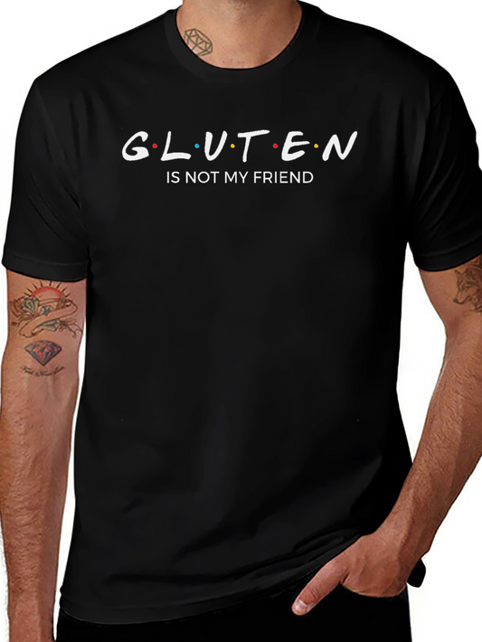 Gluten is Not My Friend Graphic T-Shirt