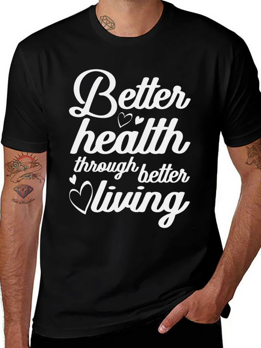 Better Health Living Black T-Shirt