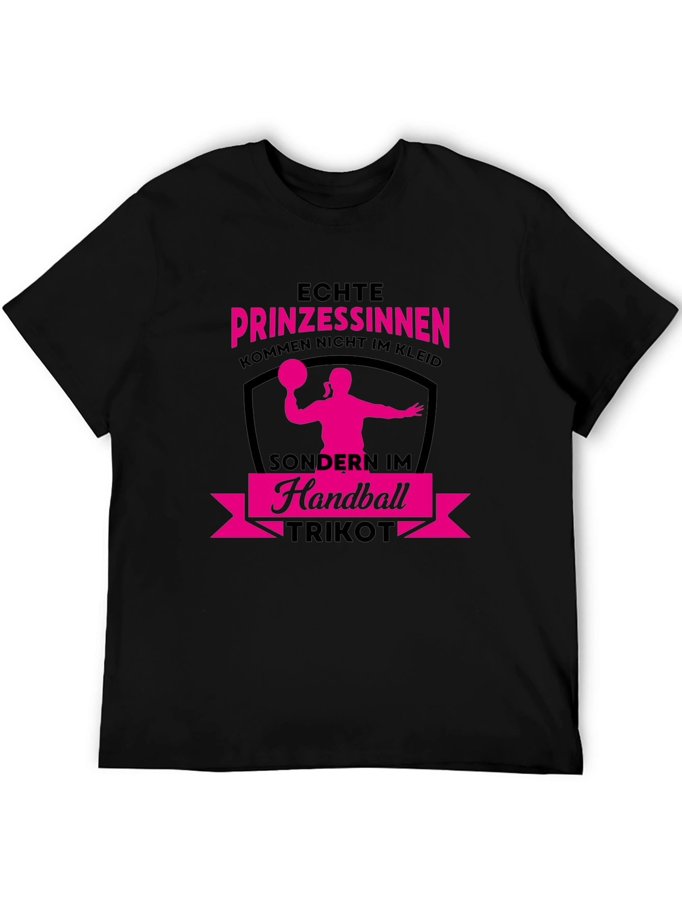 Echte Prinzessinnen Handball T-Shirt
