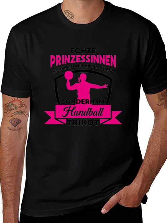 Echte Prinzessinnen Handball T-Shirt