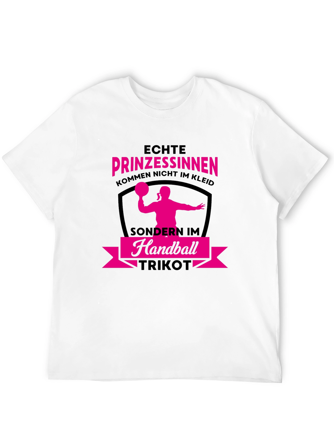 Echte Prinzessinnen Handball T-Shirt