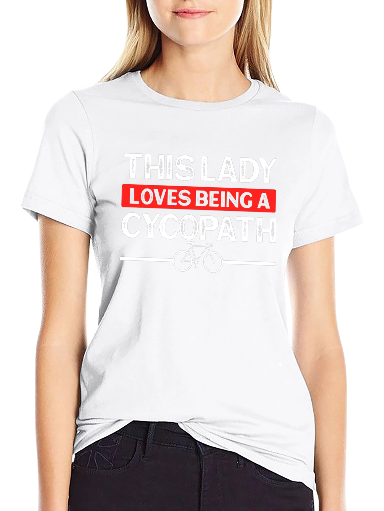 This Lady Loves Being A Cycopath T-Shirt