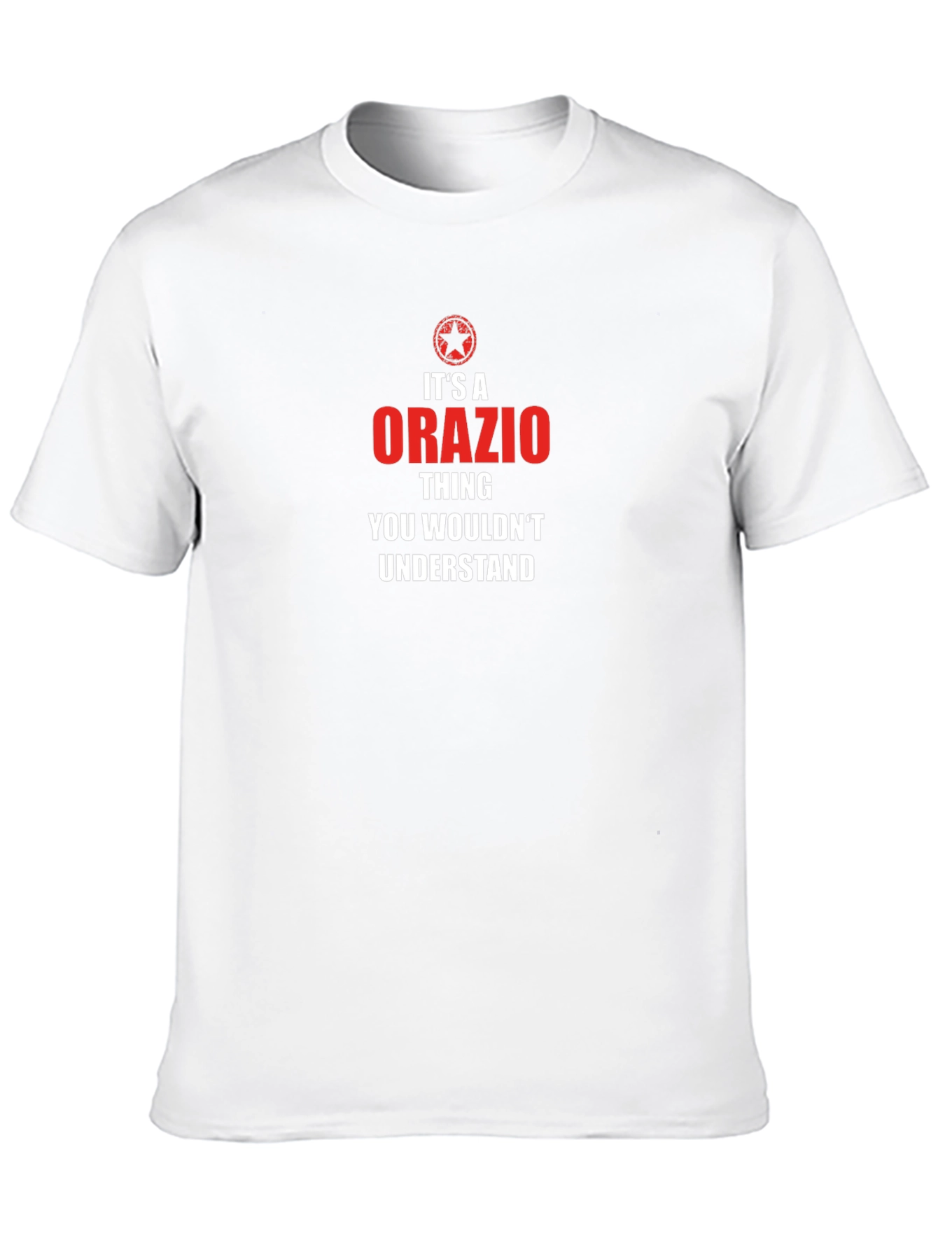 Its an Orazio Thing You Wouldnt Understand T-Shirt