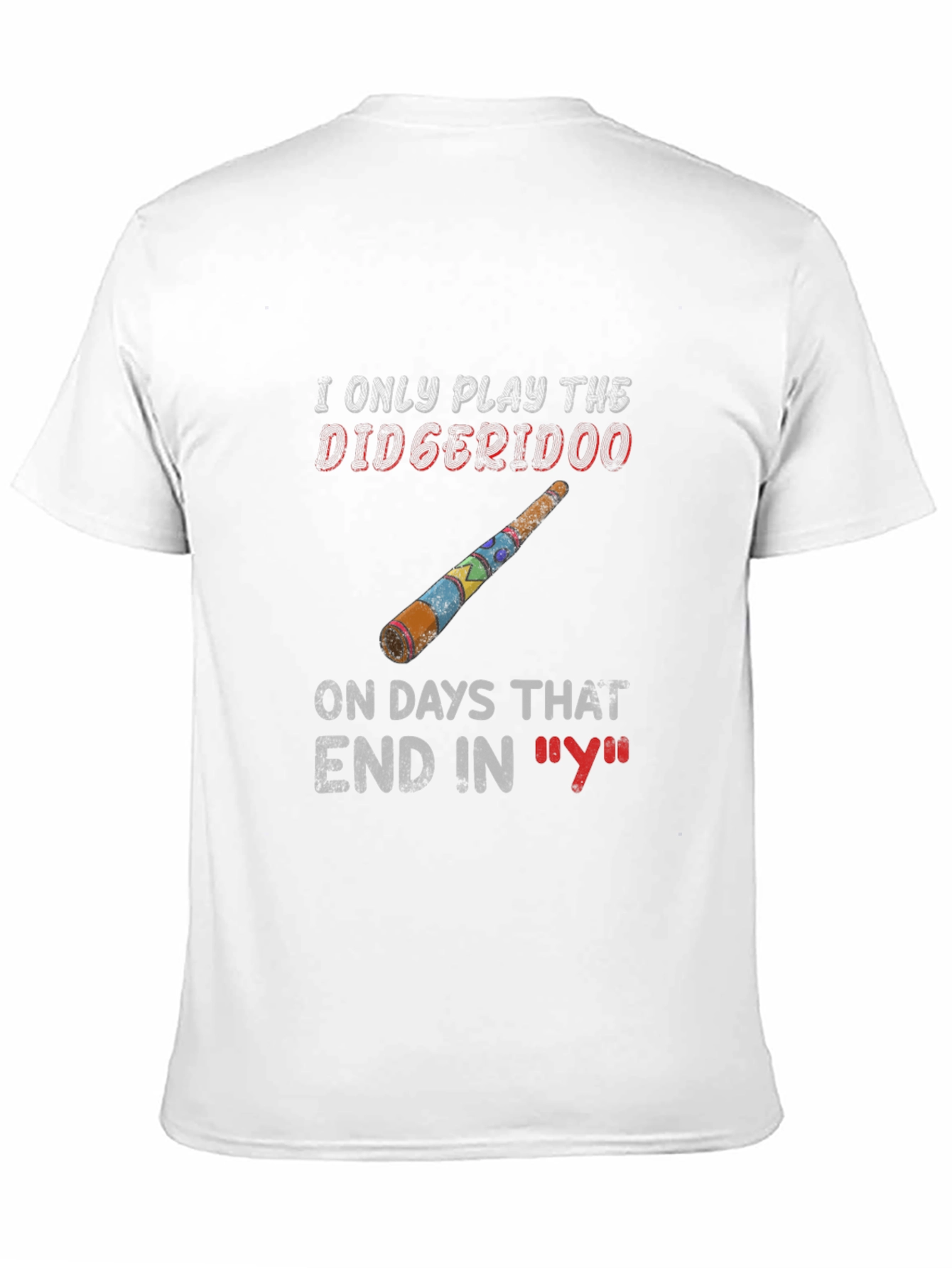 Didgeridoo Days T-Shirt - Funny Music Lover Tee