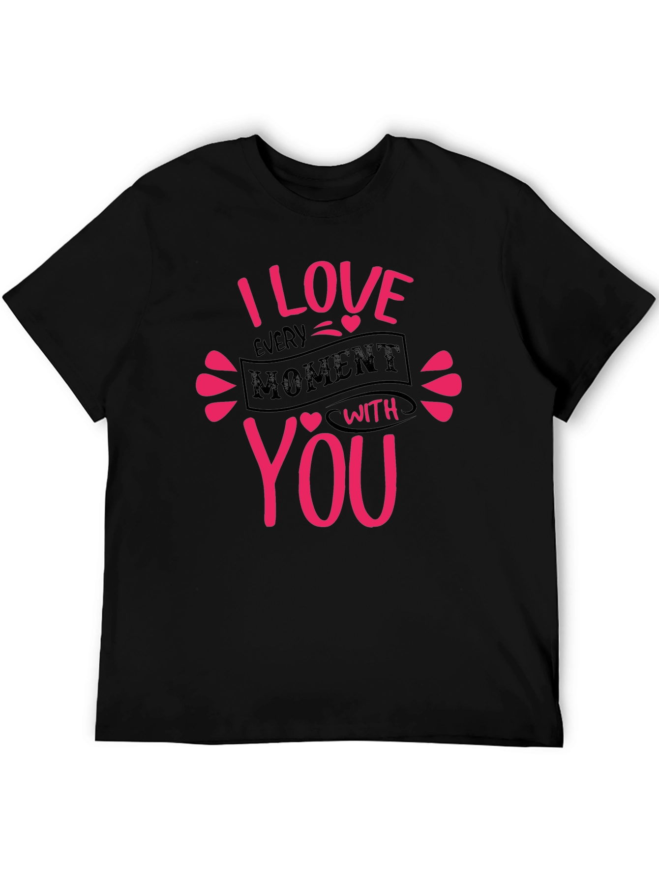 I Love Every Moment T-Shirt