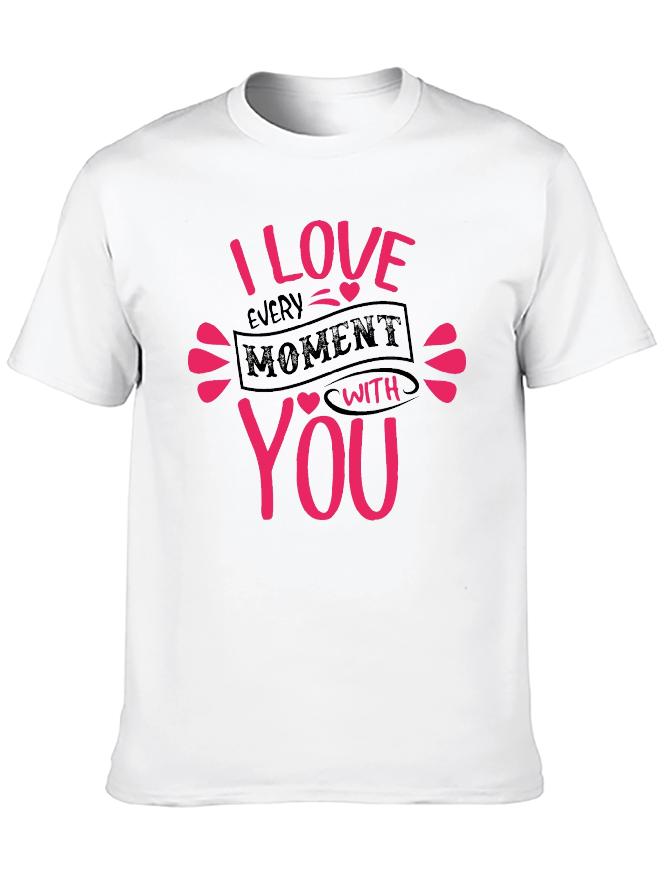 I Love Every Moment T-Shirt