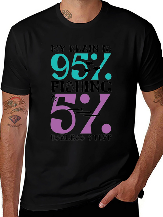 My Brain Is 95% Fishing T-Shirt - Funny Fisherman Tee