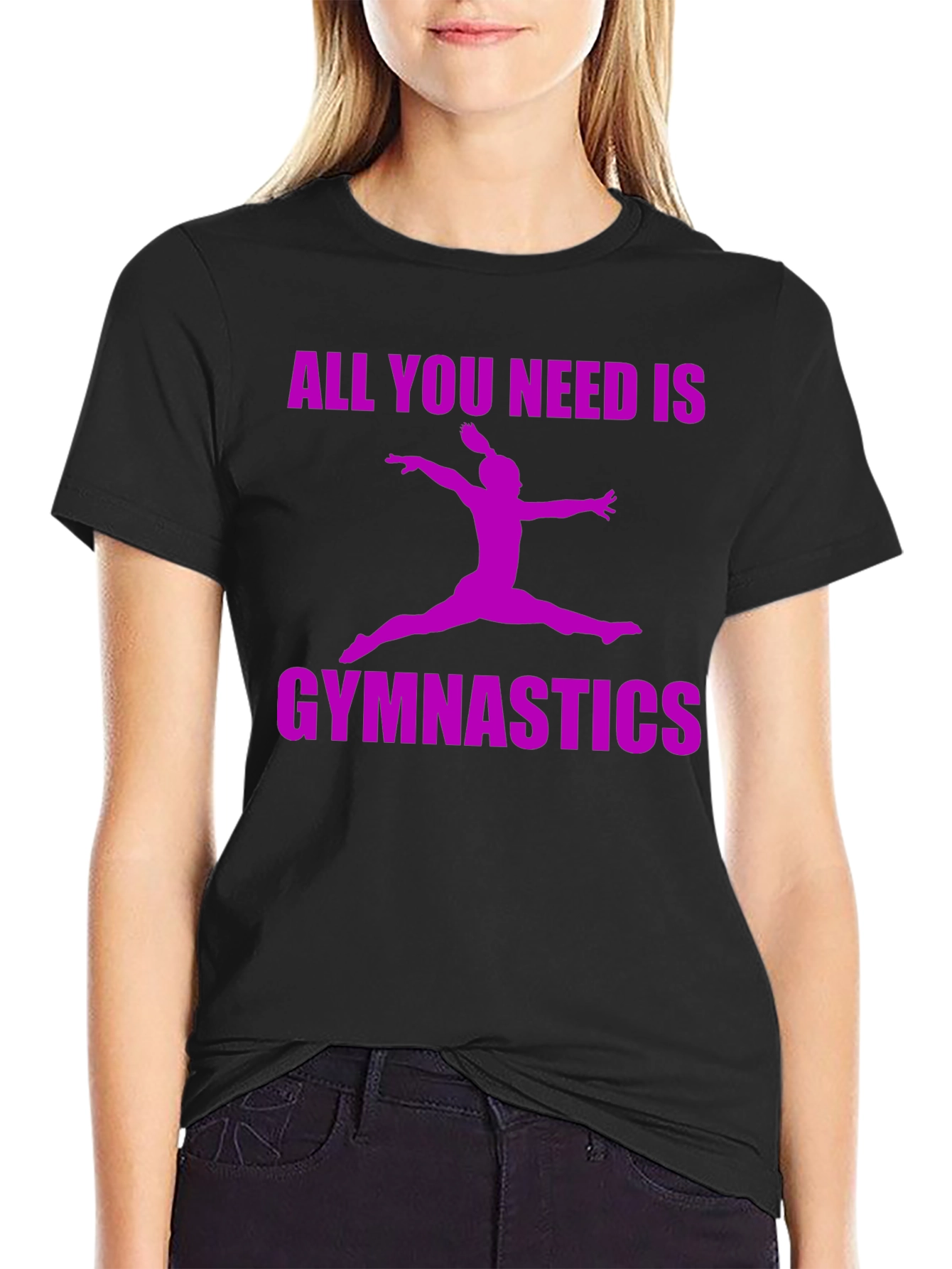 Gymnastics T-Shirt - All You Need Is Gymnastics