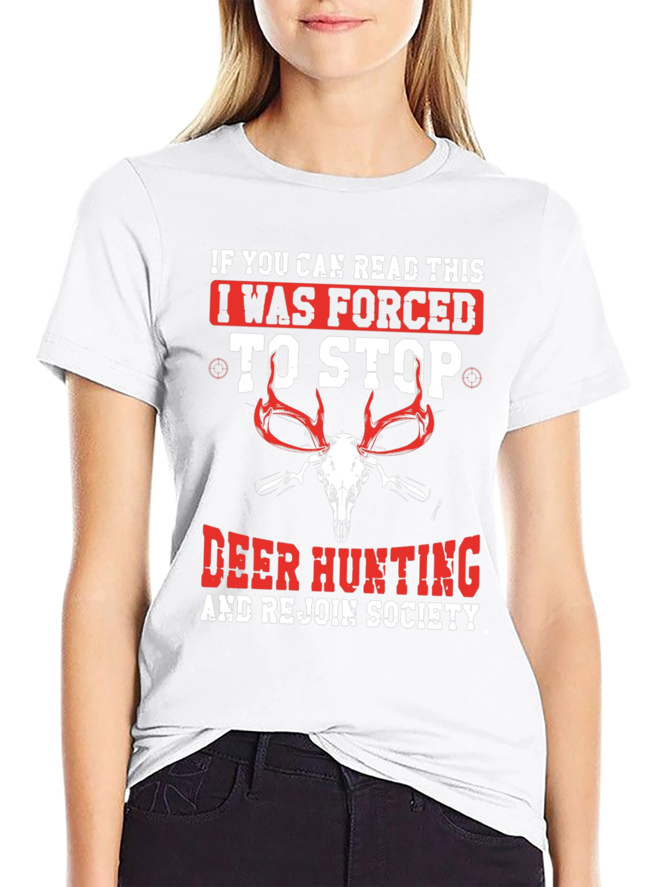 Deer Hunting T-Shirt: Forced to Stop Design