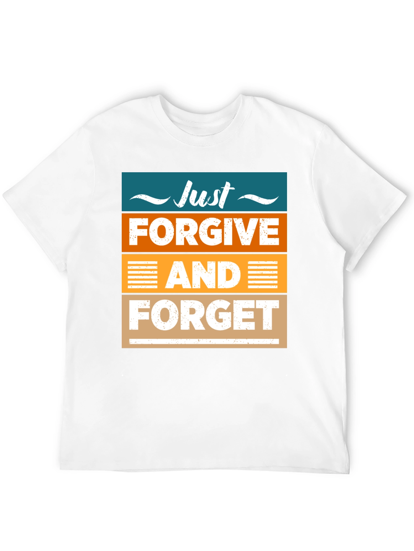 Just Forgive and Forget Graphic T-Shirt